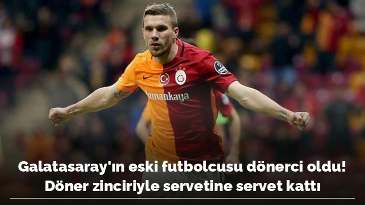 Galatasaray'ın eski futbolcusu dönerci oldu! Döner zinciriyle servetine servet kattı