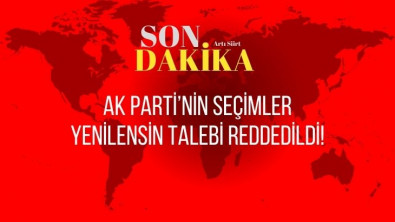YSK, AK Parti'nin Siirt İçin Seçimler Yenilensin Talebi Hakkında Son Kararını Verdi!